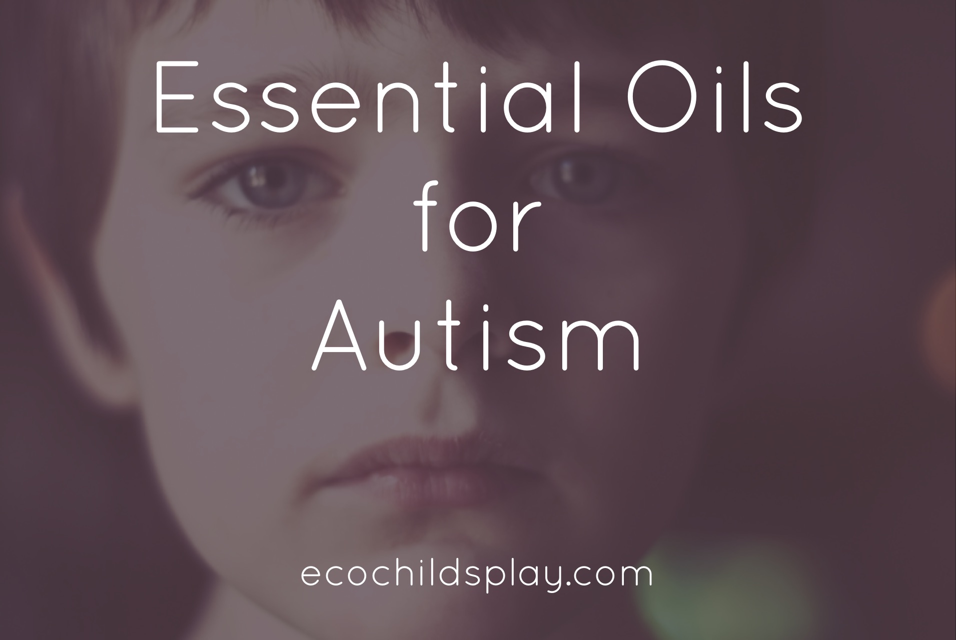 essentials oils for autism